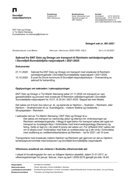 Søknad Fra DNT Oslo Og Omegn Om Transport Til Reinheim Selvbetjeningshytte I Dovrefjell-Sunndalsfjella Nasjonalpark I 2021-2025