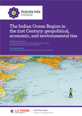 The Indian Ocean Region in the 21St Century: Geopolitical, Economic, and Environmental Ties