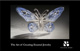 The Art of Creating Enamel Jewelry