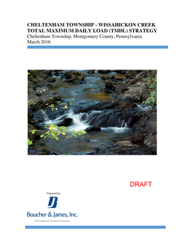 WISSAHICKON CREEK TOTAL MAXIMUM DAILY LOAD (TMDL) STRATEGY Cheltenham Township, Montgomery County, Pennsylvania March 2016