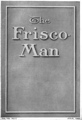 The Frisco-Man, July 1913