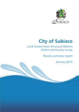 City of Subiaco Local Government Structural Reform Online Community Survey
