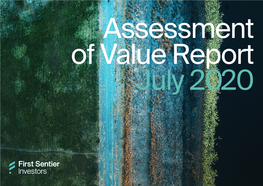 First Sentier Investors Assessment of Value Report 2020 1 2 First Sentier Investors Assessment of Value Report July 2020