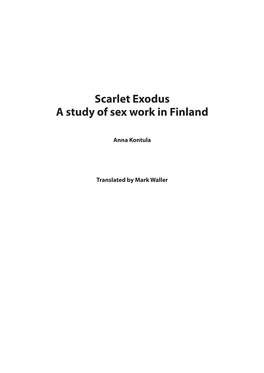 Scarlet Exodus a Study of Sex Work in Finland