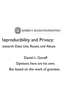 Reproducibility and Privacy: Research Data Use, Reuse, and Abuse