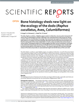 Bone Histology Sheds New Light on the Ecology of the Dodo (Raphus Cucullatus, Aves, Columbiformes) Received: 13 December 2016 D