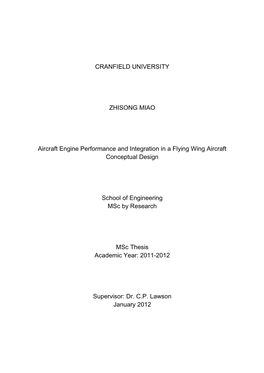CRANFIELD UNIVERSITY ZHISONG MIAO Aircraft Engine Performance and Integration in a Flying Wing Aircraft Conceptual Design School