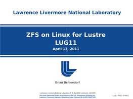 ZFS on Linux for Lustre LUG11 April 13, 2011