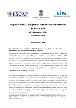 Regional Policy Dialogue on Sustainable Urbanization in South Asia 17-18 December 2014 New Delhi, India