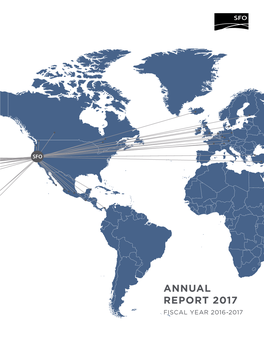 Annual Report 2017 Fiscal Year 2016-2017 Tribute to San Francisco Mayor Edwin M