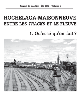 Hochelaga-Maisonneuve Entre Les Tracks Et Le Fleuve 1