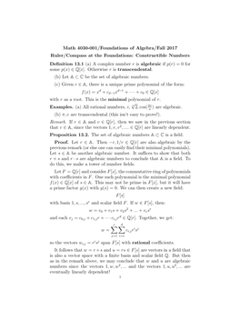 Constructible Numbers Deﬁnition 13.1 (A) a Complex Number R Is Algebraic If P(R) = 0 for Some P(X) ∈ Q[X]