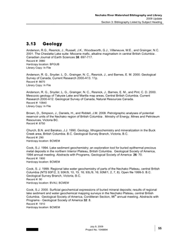 3.13 Geology Anderson, R.G., Resnick, J., Russell, J.K., Woodsworth, G.J., Villeneuve, M.E., and Grainger, N.C