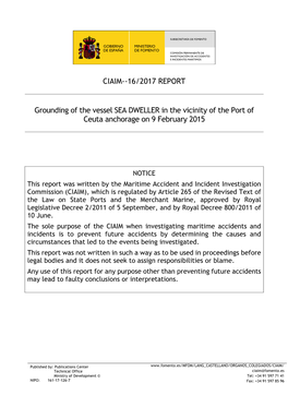 CIAIM--16/2017 REPORT Grounding of the Vessel SEA DWELLER in the Vicinity of the Port of Ceuta Anchorage on 9 February 2015