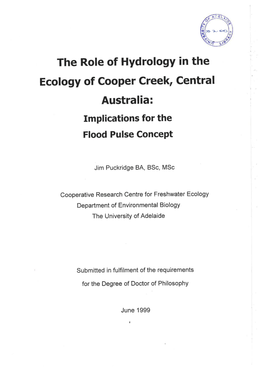 The Role of Hydrology in the Ecology of Cooper Creeþ Central Australia: Implications for the Flood Pulse Concept