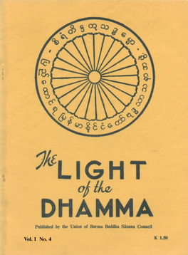 The Light of the Dhamma, Vol I No 4, July, 1953