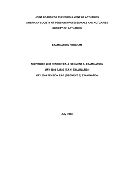 Joint Board for the Enrollment of Actuaries American Society of Pension Professionals and Actuaries Society of Actuaries Examina