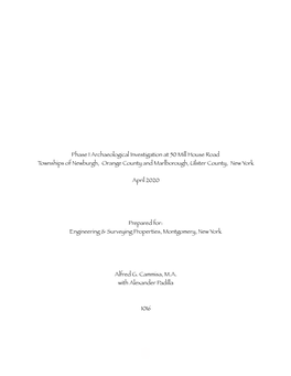 Phase I Archaeological Investigation at 50 Mill House Road Townships of Newburgh, Orange County and Marlborough, Ulster County, New York