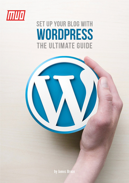 Set up Your Blog with Wordpress: the Ultimate Guide