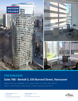 Bentall 5, 550 Burrard Street, Vancouver Opportunity to Sublease 5,151 Square Feet in a Class AAA Office Tower in the Heart of Vancouver’S Central Business District