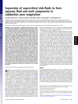 Separation of Supercritical Slab-Fluids to Form Aqueous Fluid and Melt