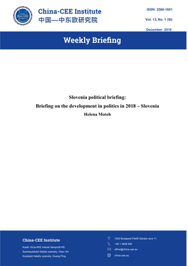 Slovenia Political Briefing: Briefing on the Development in Politics in 2018 – Slovenia Helena Motoh