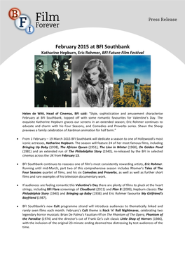 February 2015 at BFI Southbank Katharine Hepburn, Eric Rohmer, BFI Future Film Festival