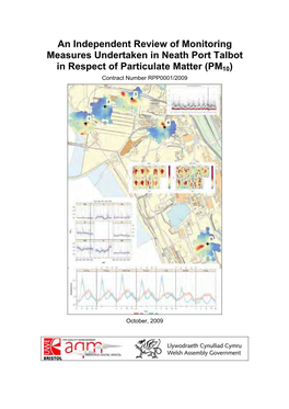 An Independent Review of Monitoring Measures Undertaken in Neath Port Talbot in Respect of Particulate Matter (PM10) Contract Number RPP0001/2009