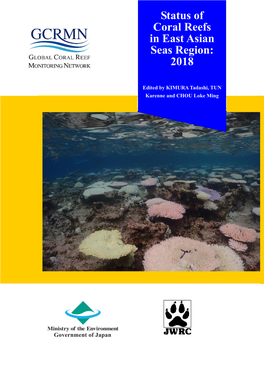 Status of Coral Reefs in East Asian Seas Region: 2018