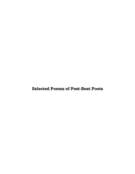 Selected Poems of Post-Beat Poets Also by Vernon Frazer