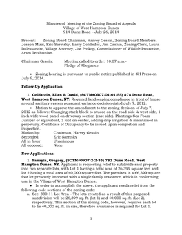 Minutes of Meeting of the Zoning Board of Appeals Village of West Hampton Dunes 914 Dune Road – July 26, 2014 Present: Zoning