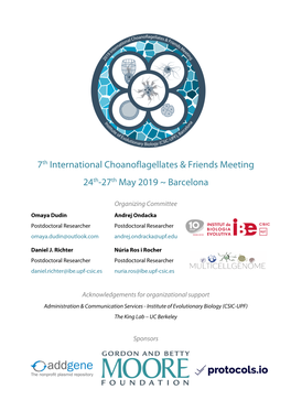 7Th International Choanoflagellates & Friends Meeting 24Th-27Th May 2019