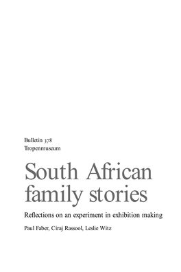 South African Family Stories Reflections on an Experiment in Exhibition Making