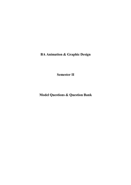 BA Animation & Graphic Design Semester II Model Questions