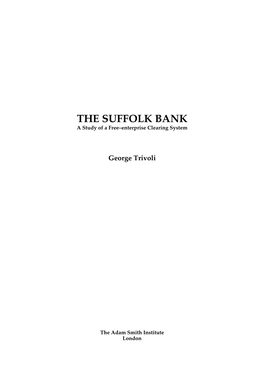 THE SUFFOLK BANK a Study of a Free–Enterprise Clearing System