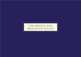 The Bridge and Brockton Estate