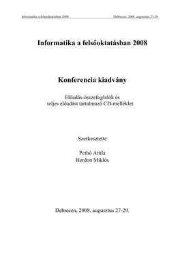 Informatika a Felsőoktatásban 2008 Konferencia Kiadvány