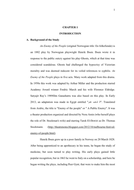 1 CHAPTER 1 INTRODUCTION A. Background of the Study an Enemy of the People (Original Norwegian Title: En Folkefiende) Is an 1882