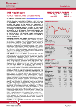 IHH Healthcare UNDERPERFORM ↔ Price: RM5.60 3QFY20 Recovers, India Still Loss-Making Target Price: RM4.56 ↔ by Raymond Choo Ping Khoon L Pkchoo@Kenanga.Com.My