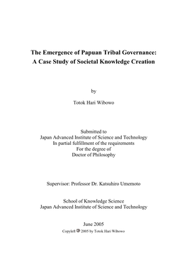 The Emergence of Papuan Tribal Governance: a Case Study of Societal Knowledge Creation