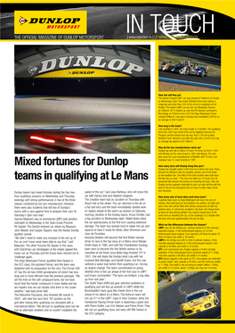 In Touch the Official Magazine of Dunlop Motorsport [ ] Le Mans Qualifying Edition