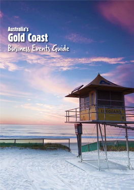 Gold Coast Business Events Guide About the Gold Coast Why the Gold Coast