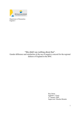 “She Didn't Say Nothing About That”. Gender Difference and Similarities in the Use of Negative Concord for the Regional Dialects of England in the BNC