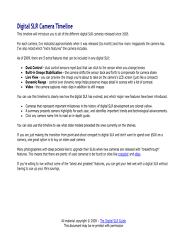 Digital SLR Camera Timeline This Timeline Will Introduce You to All of the Different Digital SLR Cameras Released Since 2005