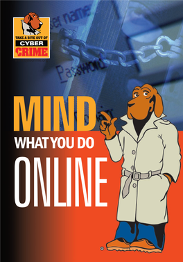 Mind What You Do Online