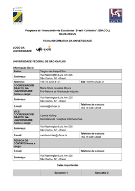 Programa De “Intercâmbio De Estudantes Brasil- Colômbia” (BRACOL) GCUB-ASCUN