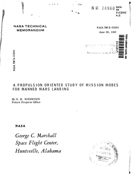 A Propulsion Oriented Study of Mission Modes for Manned Mars Landing