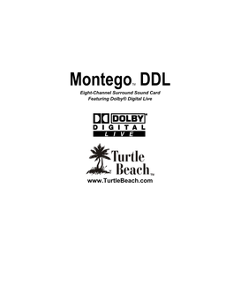 Montegotm DDL Eight-Channel Surround Sound Card Featuring Dolby® Digital Live