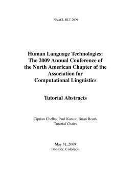 Human Language Technologies: the 2009 Annual Conference of the North American Chapter of the Association for Computational Linguistics
