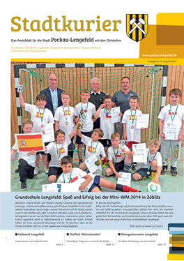 Grundschule Lengefeld: Spaß Und Erfolg Bei Der Mini-WM 2014 in Zöblitz Nachdem Andere Kinder Und Klassen Ständig Gewinne Bei Irgendwelchen Es Konnte Also Losgehen